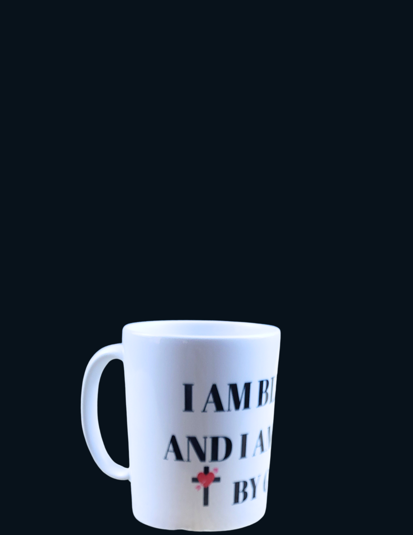 I Am Blessed and Loved By God Ceramic Mug