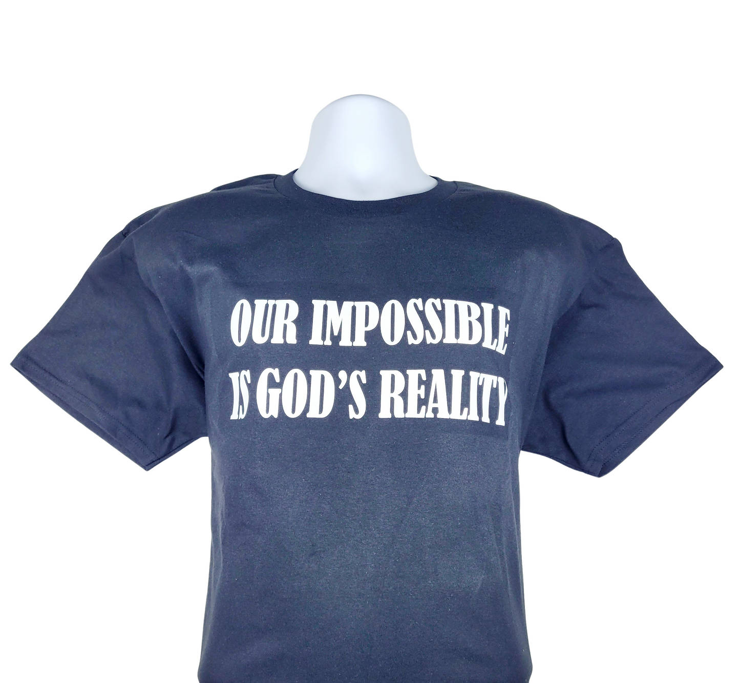 Our Impossible Is God's Reality Short-Sleeve T-shirt