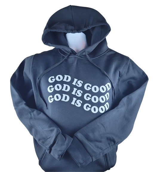 God Is Good Hoodie