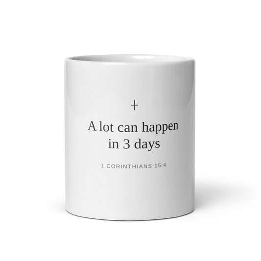 A Lot Can Happen in 3 Days 11oz Mug – Minimal Christian Coffee Mug