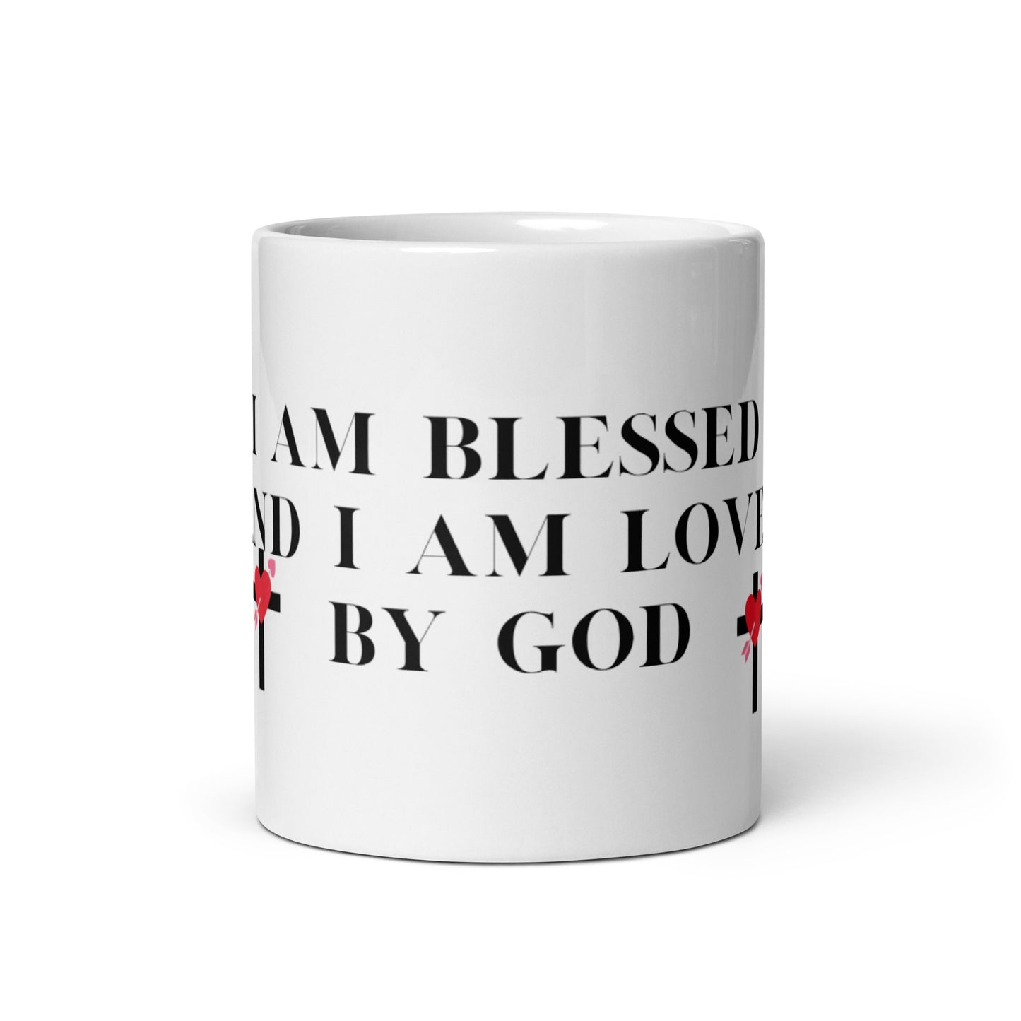 I Am Blessed and Loved By God Ceramic Mug