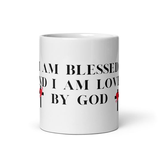I Am Blessed and Loved By God Ceramic Mug